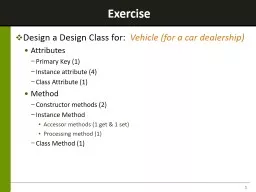 Exercise Design a Design Class for: