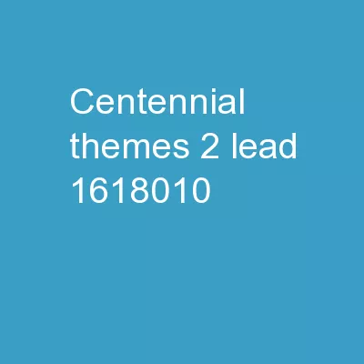 Centennial Themes 2 Lead