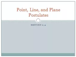 Section 2.4 Point, Line, and Plane Postulates