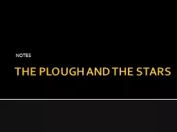THE PLOUGH AND THE STARS