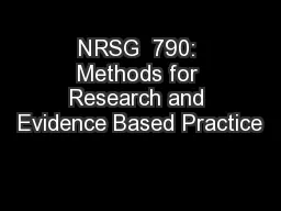 NRSG  790: Methods for Research and Evidence Based Practice