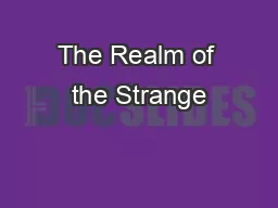 The Realm of the Strange