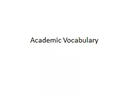 Academic Vocabulary List 1-  Define the following words