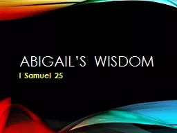 Abigail’s Wisdom I Samuel 25