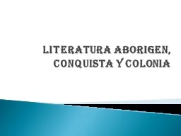 Literatura aborigen, conquista y colonia