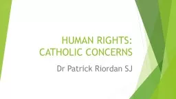 HUMAN RIGHTS: CATHOLIC CONCERNS