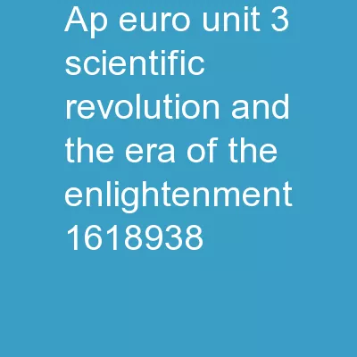 AP EURO Unit #3 – Scientific Revolution and the Era of the Enlightenment