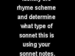 Identify the rhyme scheme and determine what type of sonnet this is using your sonnet