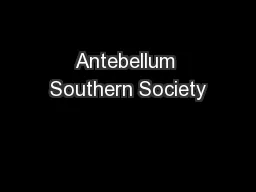 Antebellum Southern Society