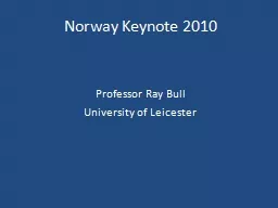 Norway Keynote 2010 Professor Ray Bull