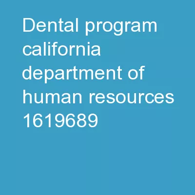 Dental Program California Department of Human Resources