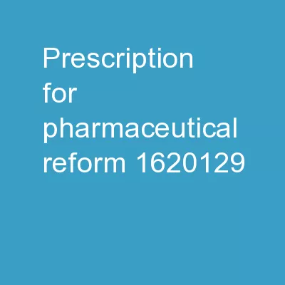 Prescription for Pharmaceutical Reform: