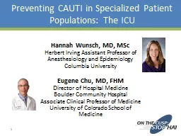 Preventing CAUTI in Specialized Patient Populations: The ICU