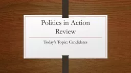Politics in Action Review