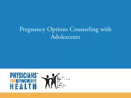 Pregnancy Options Counseling with Adolescents