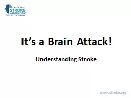 It’s a Brain Attack! Understanding Stroke
