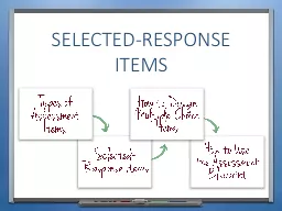 Selected-response items INTRODUCTION & OBJECTIVES