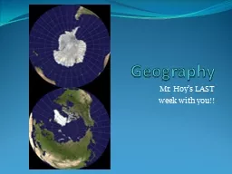 Geography Mr. Hoy’s LAST