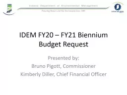 IDEM FY20 – FY21 Biennium Budget Request