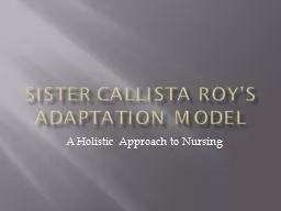 Sister  Callista  Roy’s Adaptation Model