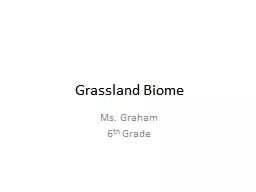 Grassland Biome Ms. Graham
