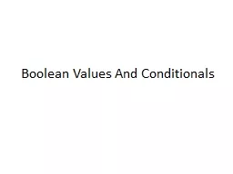 Boolean Values And Conditionals