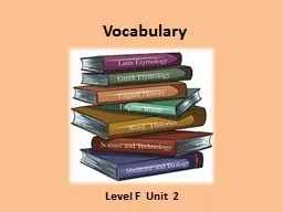 Vocabulary  Level F  Unit 2