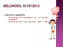 Bellwork:  8/15/2013 Bellwork Questions: