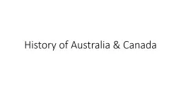 History of Australia & Canada