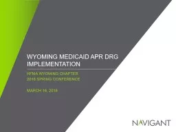 WYOMING Medicaid APR DRG Implementation
