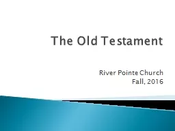 The Old Testament  River Pointe Church