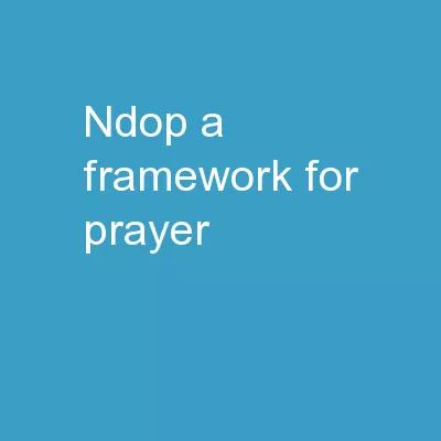 NDOP: A Framework for Prayer