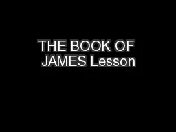 THE BOOK OF JAMES Lesson