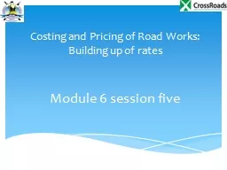 Costing and Pricing  of Road Works: