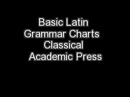 Basic Latin Grammar Charts  Classical Academic Press