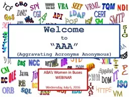 Welcome  to  “AAA” (Aggravating Acronyms Anonymous)