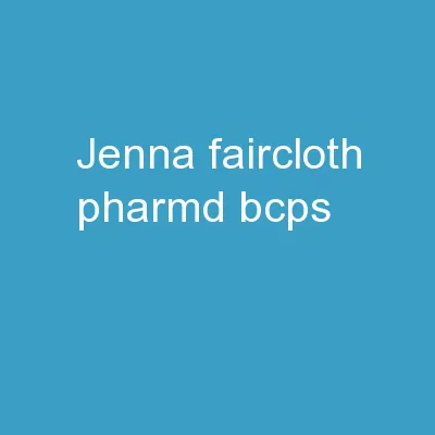 Jenna Faircloth, PharmD, BCPS