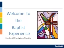 Welcome to  the Baptist Experience