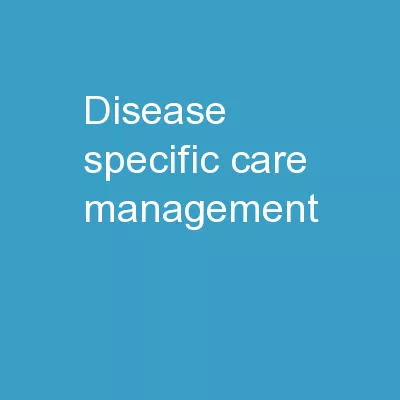Disease Specific Care Management: