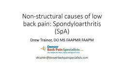 Non-structural causes of low back pain: Spondyloarthritis (SpA)