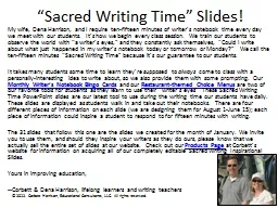 “Sacred Writing Time” Slides!