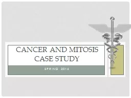 Spring 2014 Cancer and mitosis case study