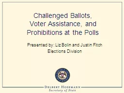 Challenged Ballots, Voter Assistance, and