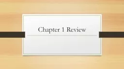 Chapter 1 Review Question
