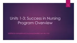 Units 1-3: Success  in Nursing Program Overview