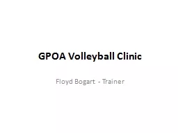 GPOA Volleyball Clinic Floyd Bogart - Trainer