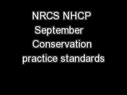 NRCS NHCP September   Conservation practice standards