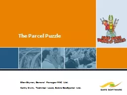 The Parcel Puzzle Ellen Styner, General Manager MNC Ltd.