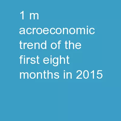 1.M acroeconomic trend of the first eight months in 2015