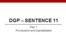 DGP – Sentence 11 Day 1